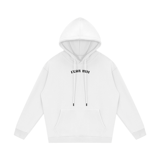 Fear Him Hoodie